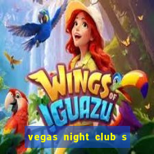 vegas night club s o louren o do sul